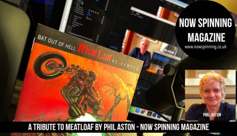 Tribute to Meatloaf Now Spinning Magazine