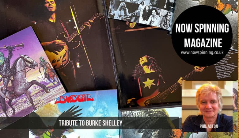 Burke Shelley - The Now Spinning Magazine Tribute with Phil Aston