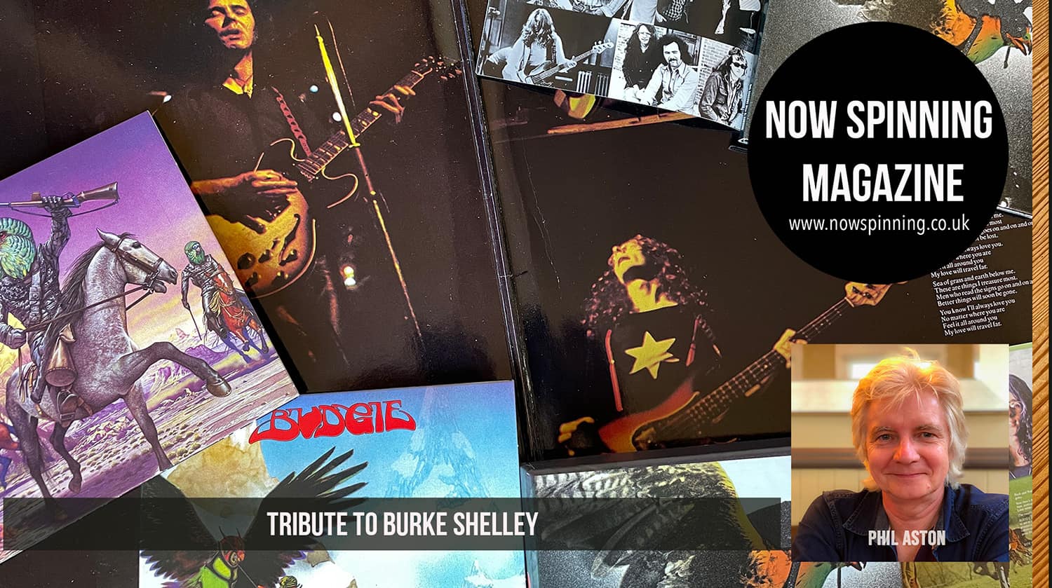 Burke Shelley - The Now Spinning Magazine Tribute with Phil Aston