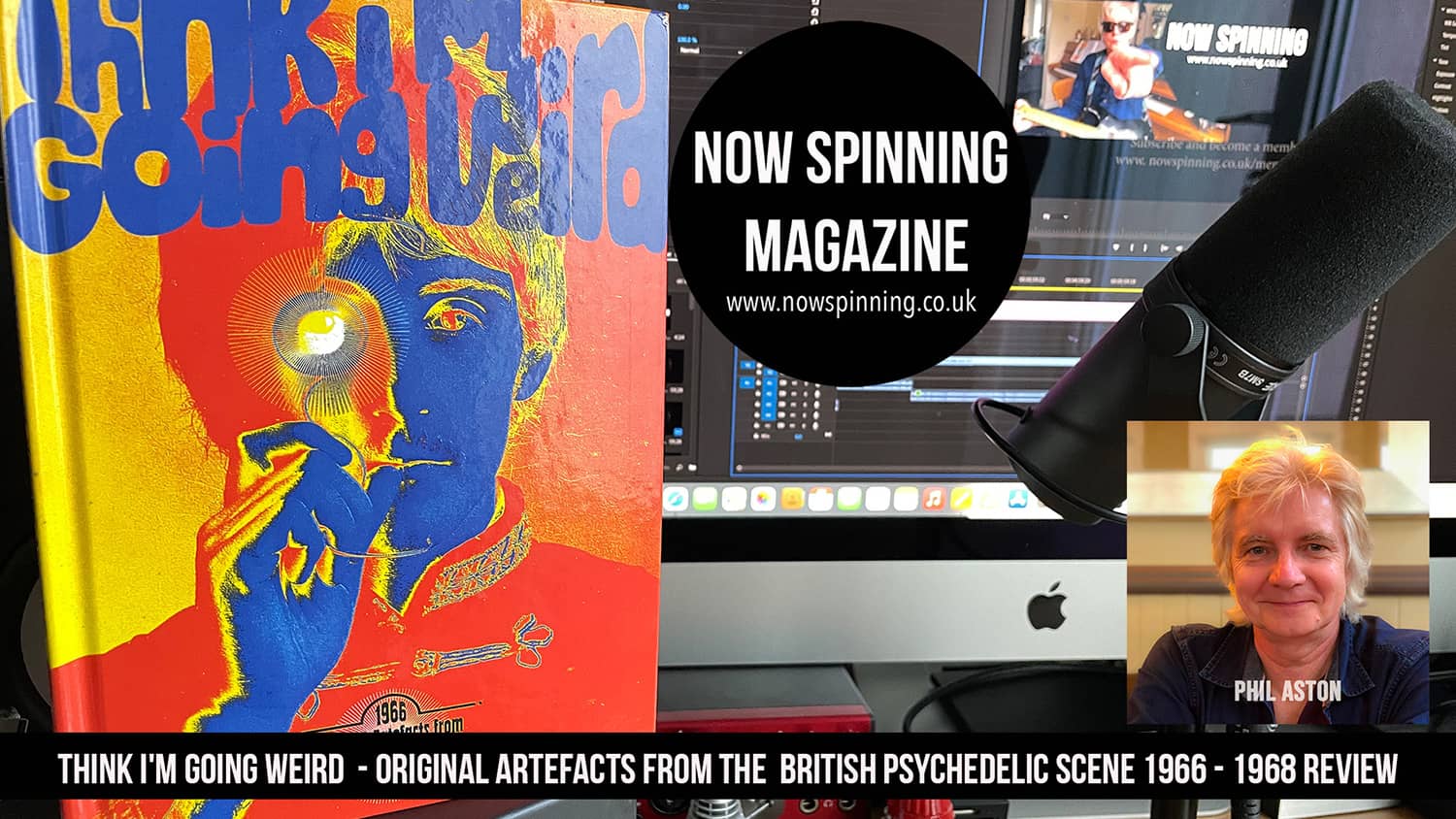 Think I'm Going Weird - Original Artefacts from the British Psychedelic Scene 1966 - 1968 Review