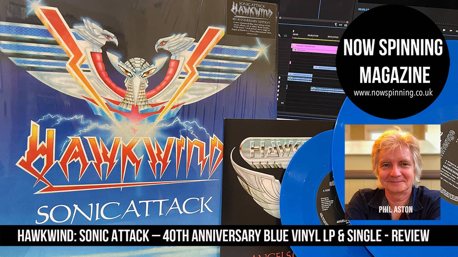 Hawkwind: Sonic Attack – 40th Anniversary Blue Vinyl LP + 7″ Single Now Spinning Review