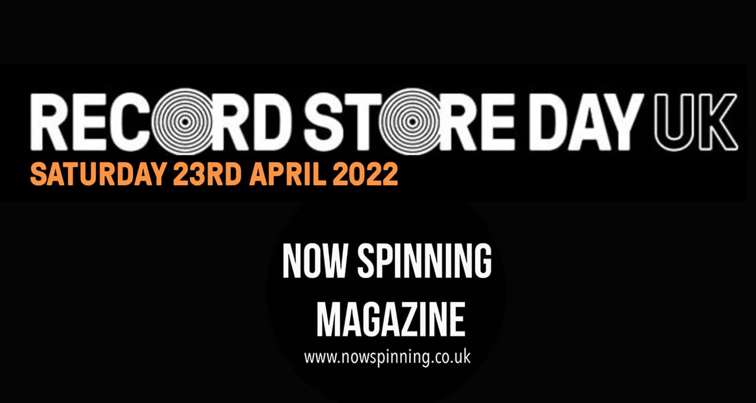 Record Store Day 2022 - Full List of Releases - Now Spinning Magazine