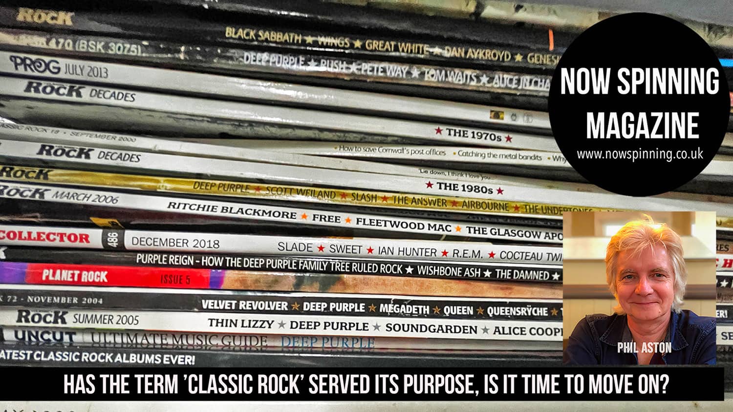 Has The Term 'Classic Rock' Served Its Purpose? Is it Time To Move On & call it Rock Music Again?