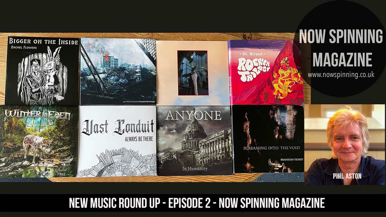 New Music Round Up Ep2 with Phil Aston | Now Spinning Magazine