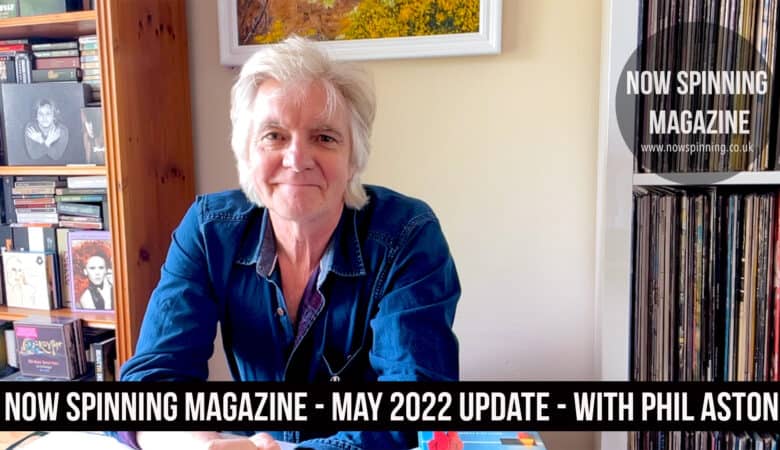 Now Spinning Magazine – May 2022