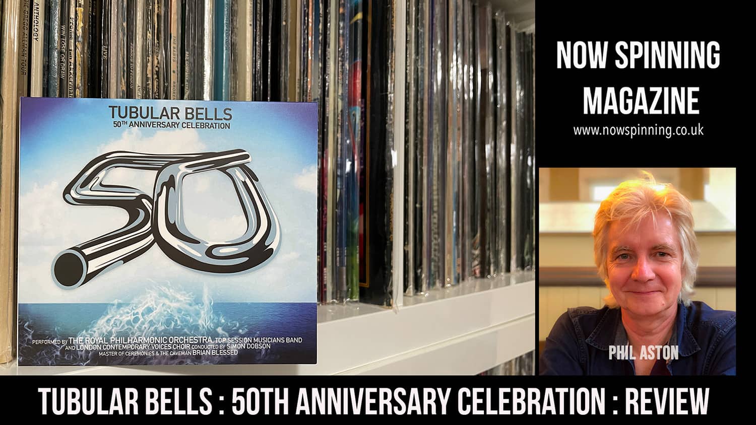 Tubular Bells 50th Anniversary Edition Mike Oldfield Royal Philharmonic Orchestra Review