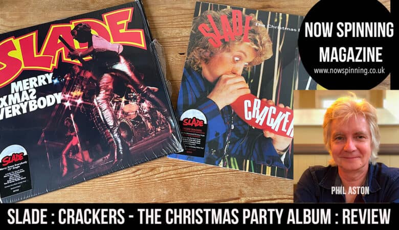 Slade : Crackers Christmas Album and Merry Christmas Everybody 12 inch vinyl Review
