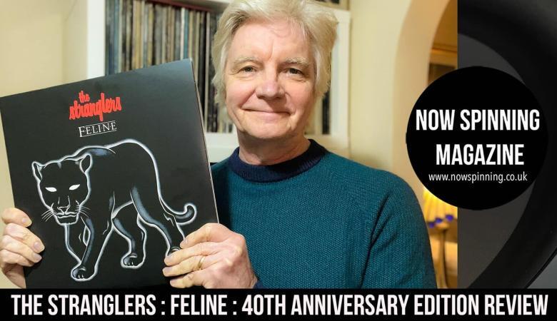 The Stranglers : Feline : 40th Anniversary Edition : Review