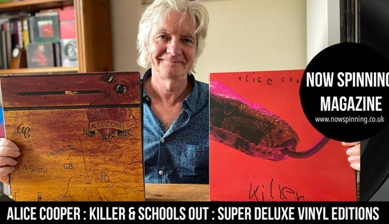Alice Cooper : Killer and Schools Out : Super Deluxe Edition Vinyl Sets : Detailed Reviews