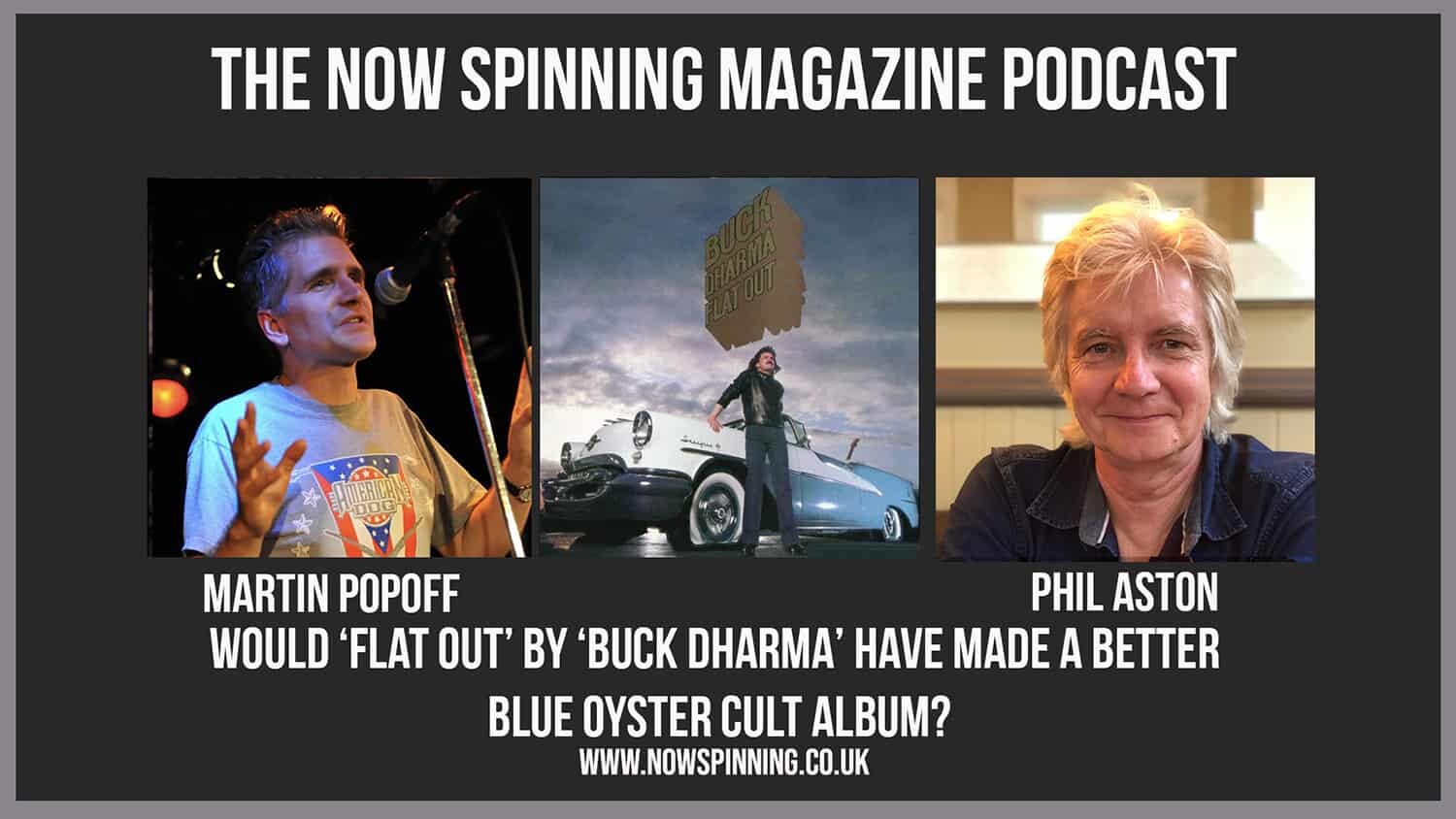 Blue Oyster Cult Special : Buck Dharma : Flat Out - Would this have made a better BOC Album ?