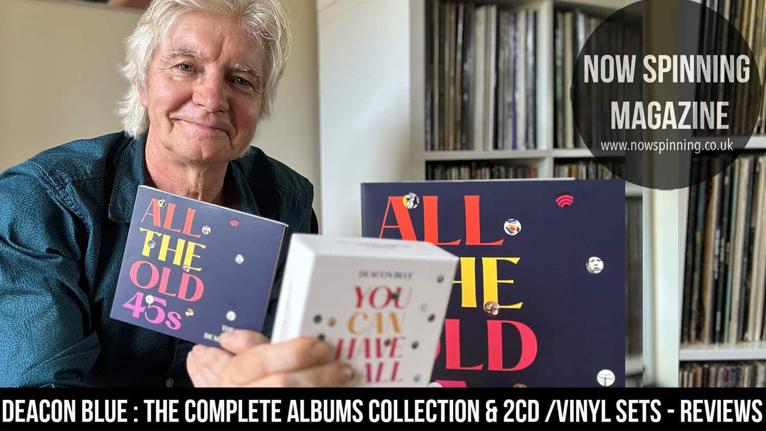 Deacon Blue : You Can Have It All : The Complete Albums Collection : 14CD Box Set + Vinyl Reviews