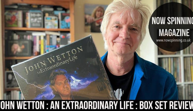 John Wetton : An Extraordinary Life : 8CD Box Set : Unboxing Review