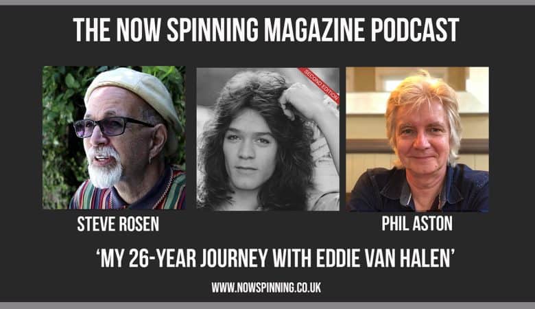 Steve Rosen talks about his 26-Year Journey with Eddie Van Halen