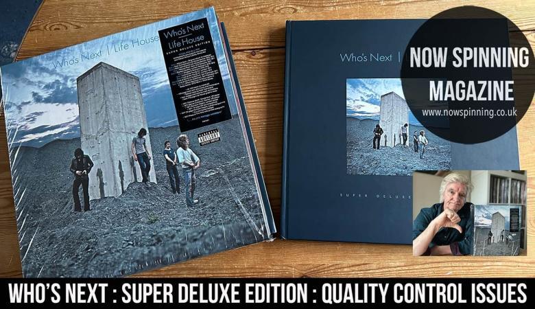 Who's Next : Super Deluxe Edition 2023 : Quality Control Issues - Is Your Copy Affected?