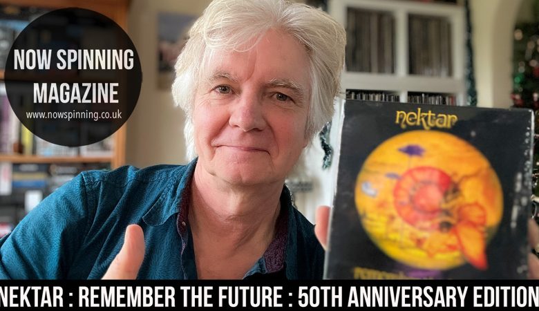 Nektar : Remember The Future : 50th anniversary Edition