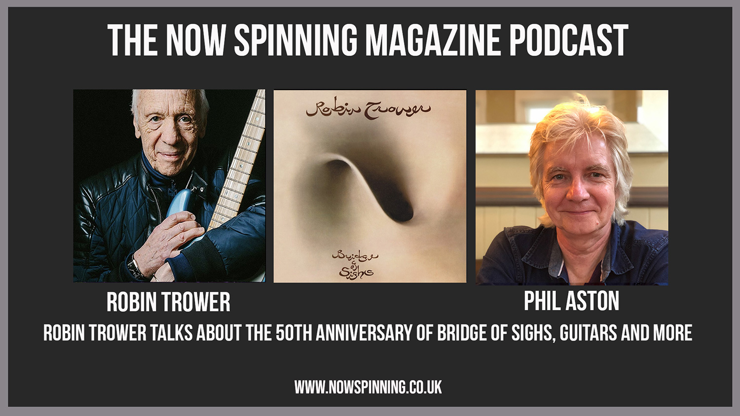 Robin Trower Talks About Bridge of Sighs at 50