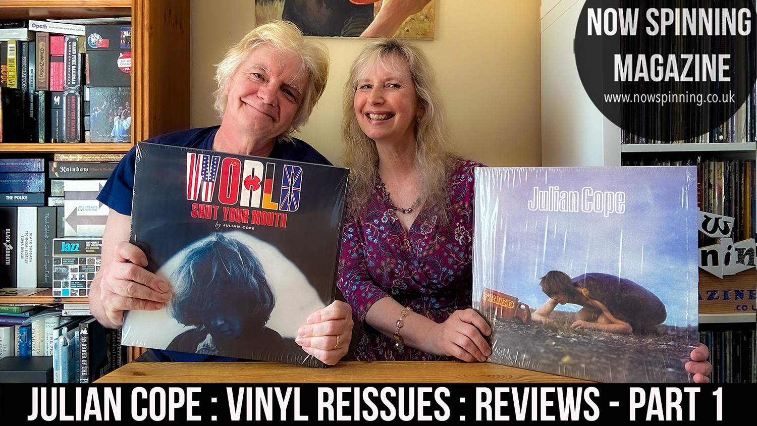 Julian Cope Vinyl Reissues : "World Shut Your Mouth" & "Fried" Reviews
