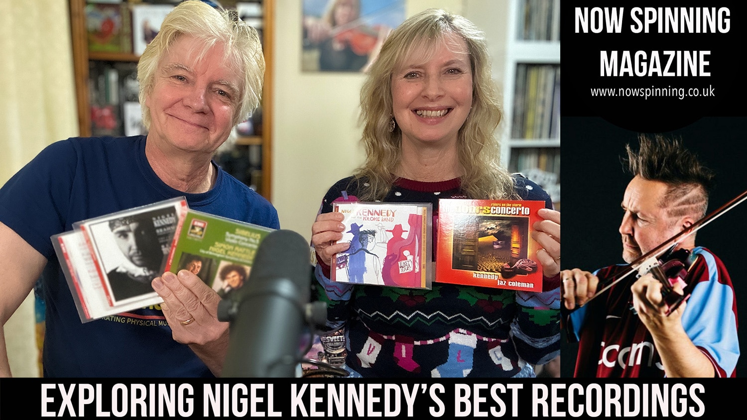 From Elgar to The Doors: Exploring Violinist Nigel Kennedy’s Best Recordings