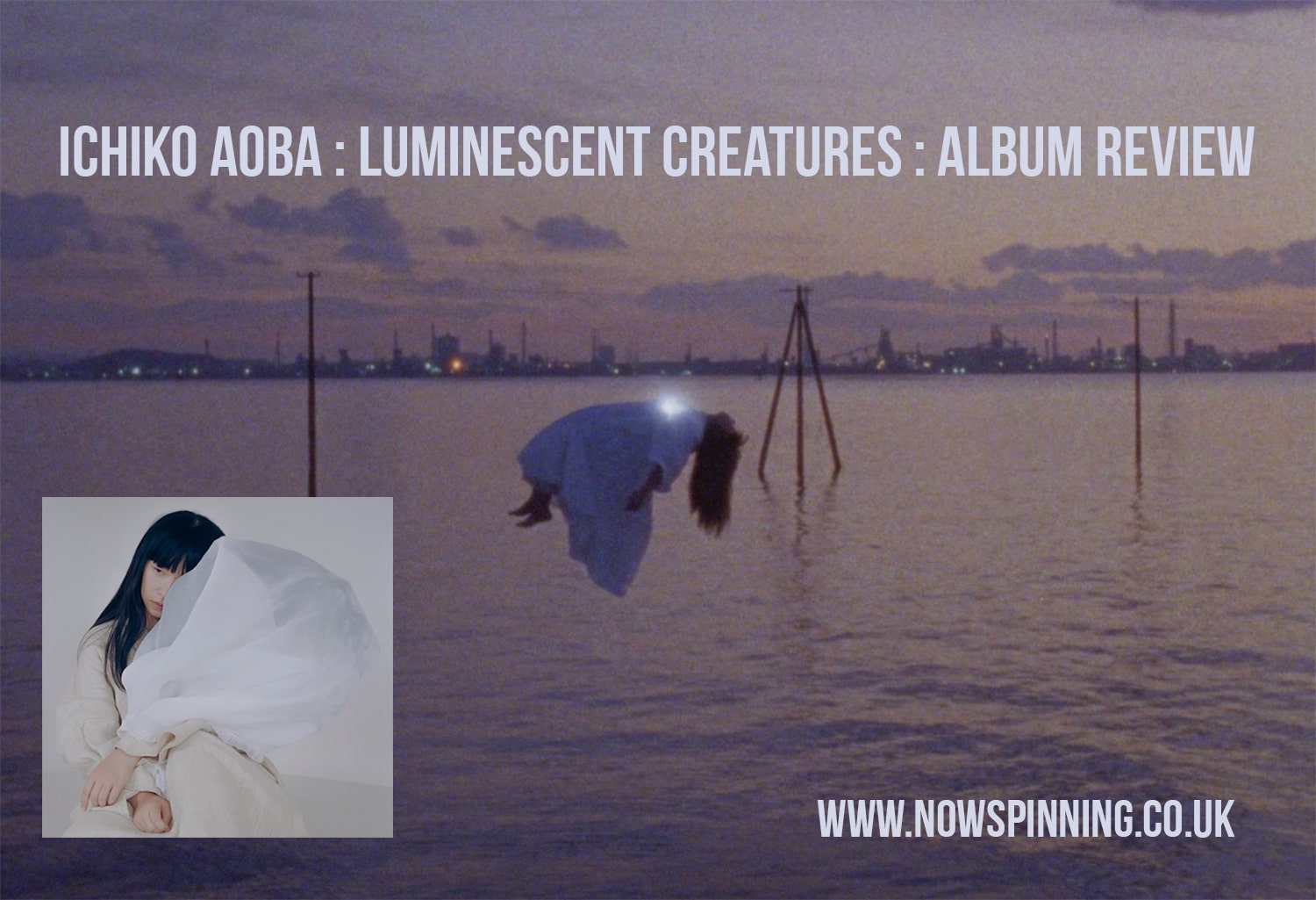 Ichiko Aoba : Luminescent Creatures : Review