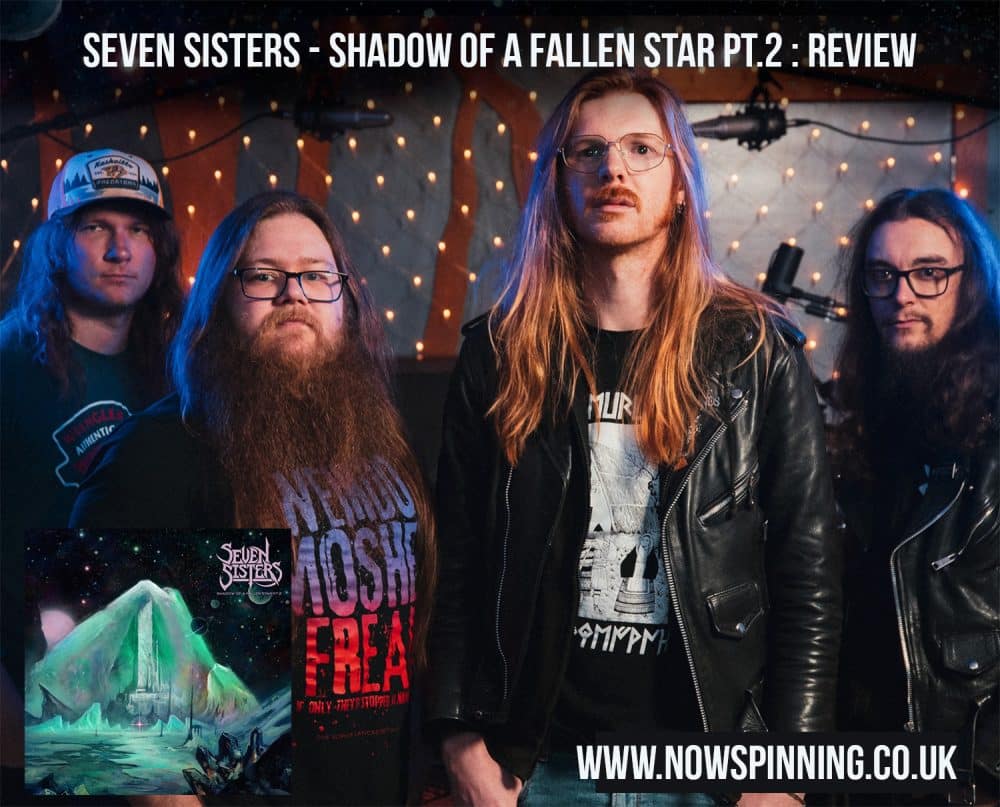 Seven Sisters - Shadow Of A Fallen Star Pt.2