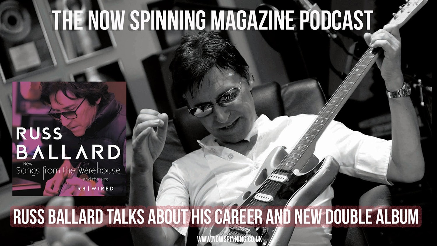 Russ Ballard: The Man Behind the Hits and His Exciting New Double Album (Podcast)