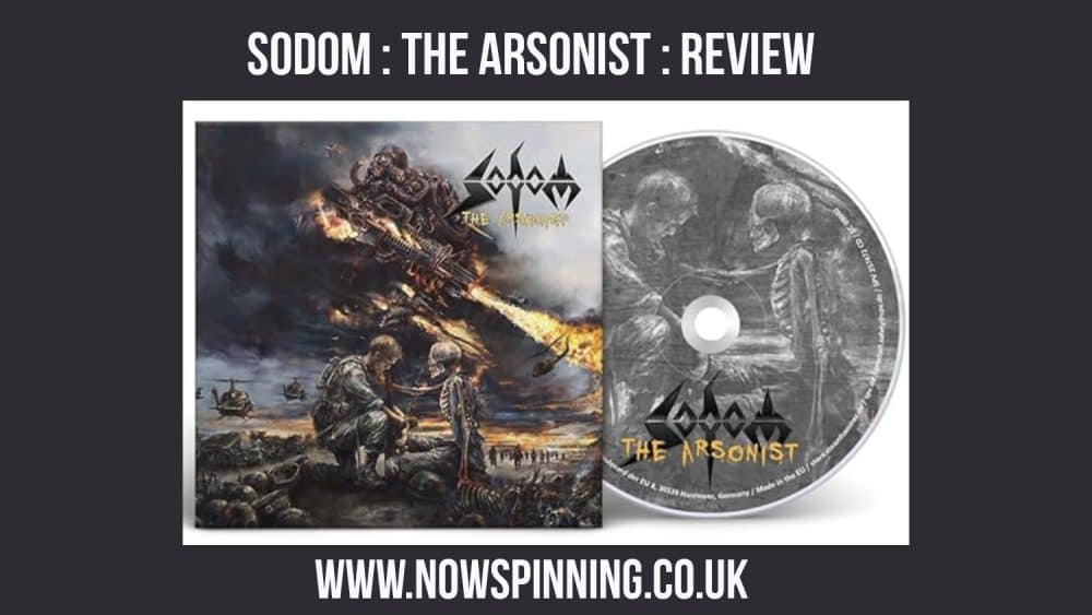 Sodom : The Arsonist : Review