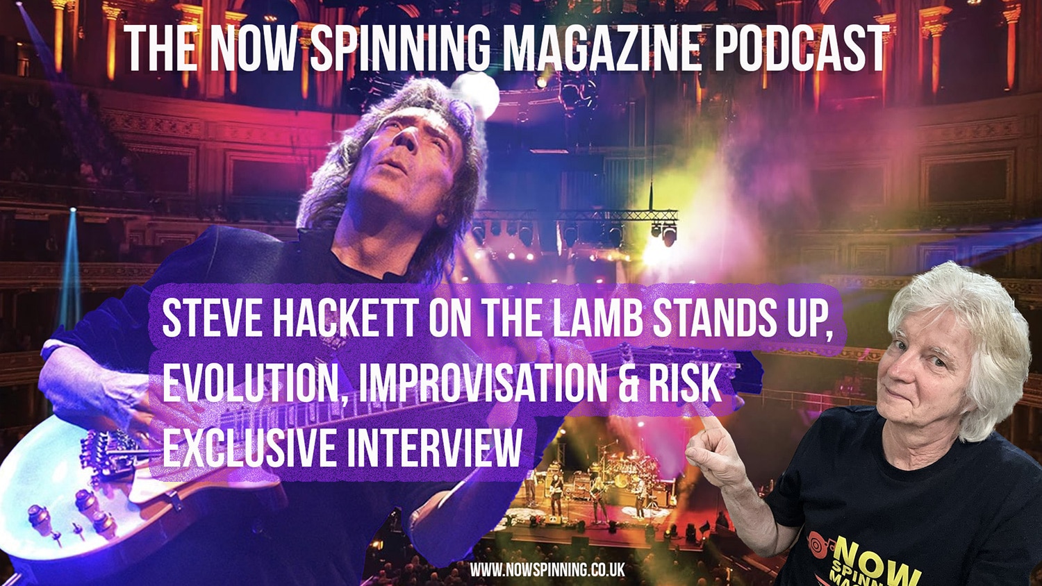 Steve Hackett Interview: The Spirit of The Lamb Stands Up - Phil Aston - Now Spinning Magazine