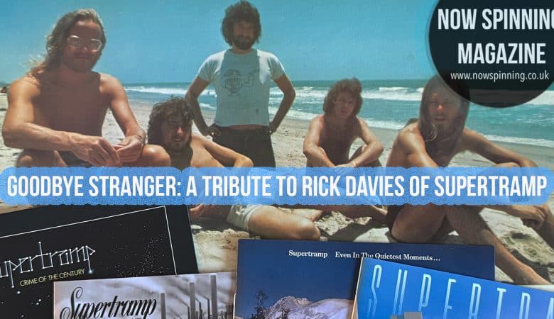 Remembering Rick Davies of Supertramp – A Personal Tribute