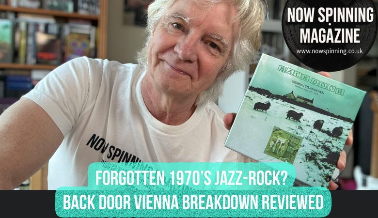 Back Door – Vienna Breakdown: The Recordings 1971–1976 (Esoteric Recordings / Cherry Red)