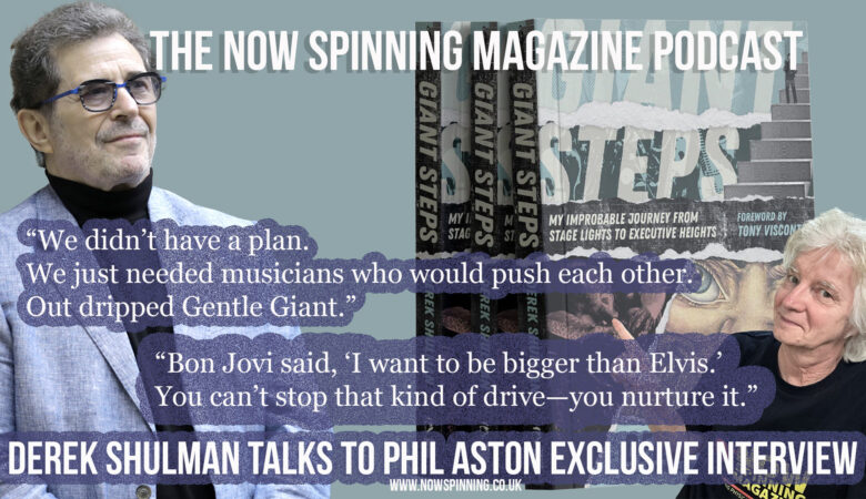 Derek Shulman: Giant Steps — From Gentle Giant to Bon Jovi, Pantera & Beyond