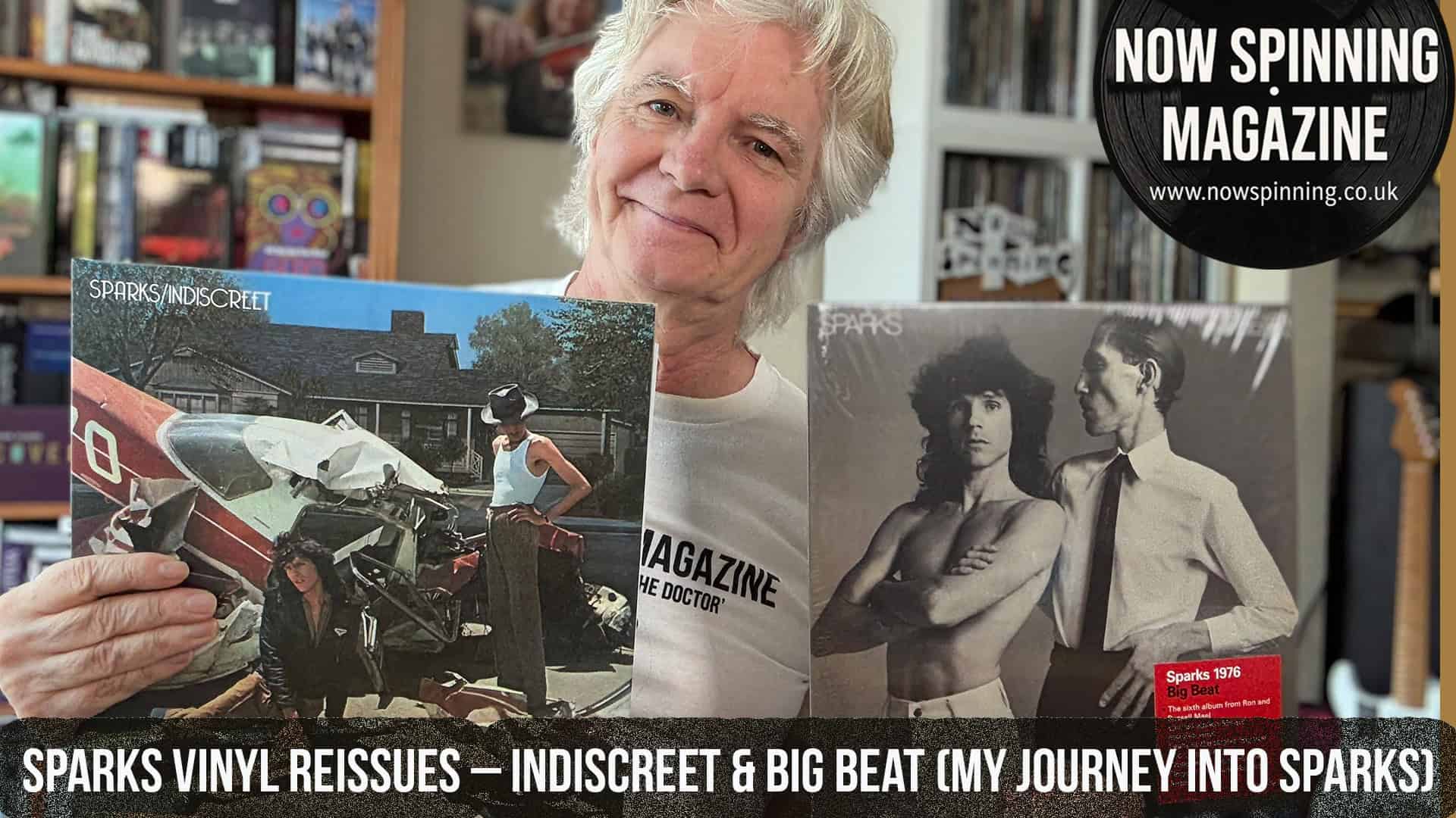 Sparks – Indiscreet (1975) & Big Beat (1976) Vinyl Reissues Review