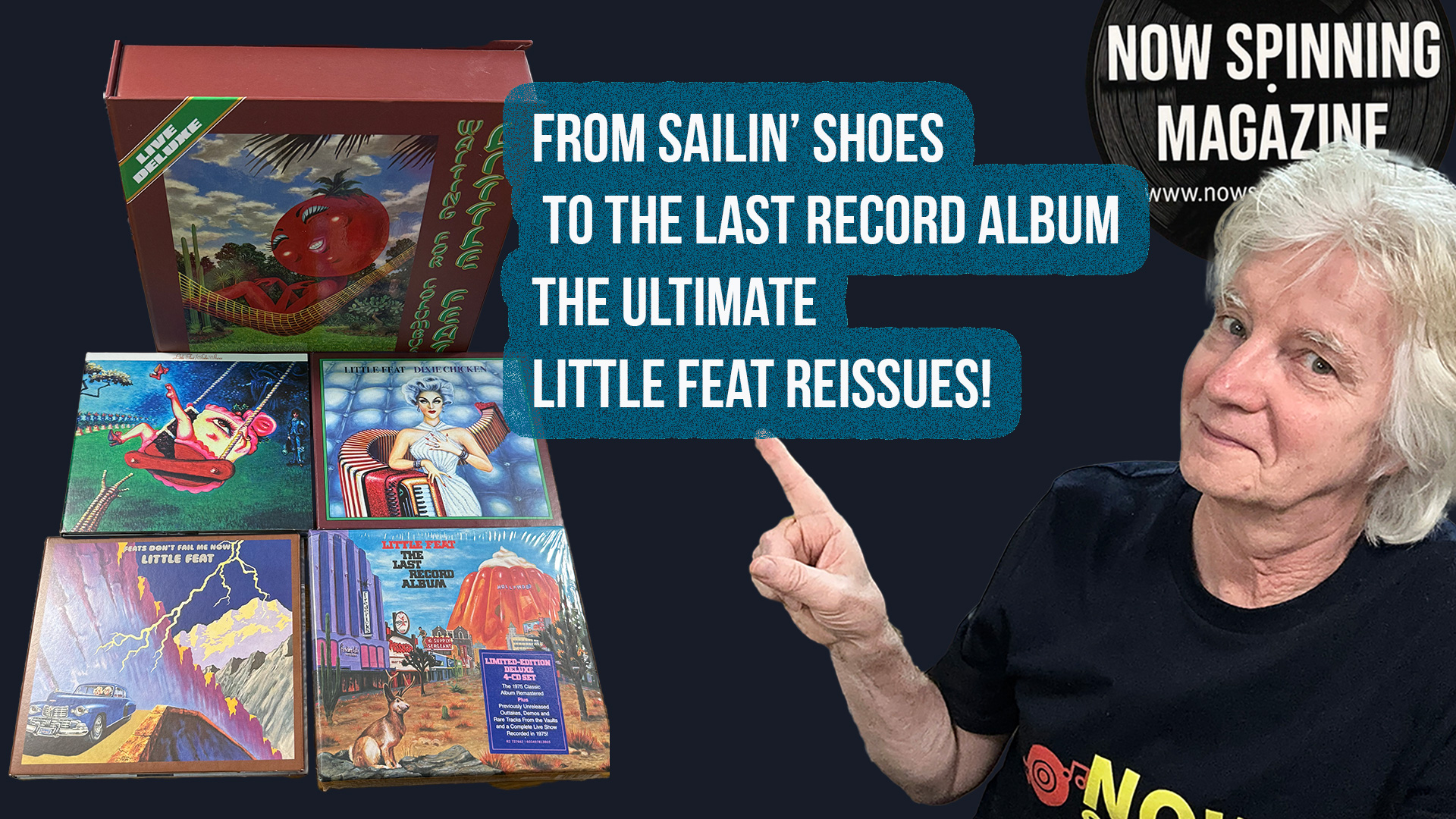 From Sailin’ Shoes to The Last Record Album – The Ultimate Little Feat Reissues!