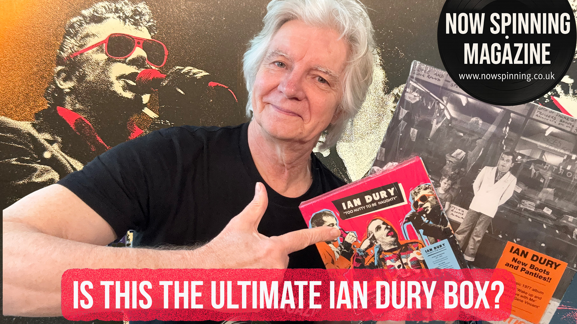 Ian Dury – Too Nutty To Be Naughty (1977–2002)  9CD Career-Spanning Box Set Review