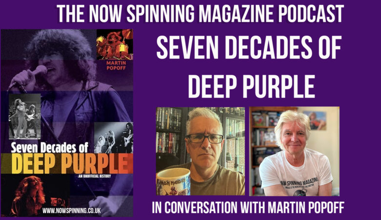 Seven Decades of Deep Purple with Martin Popoff - Podcast