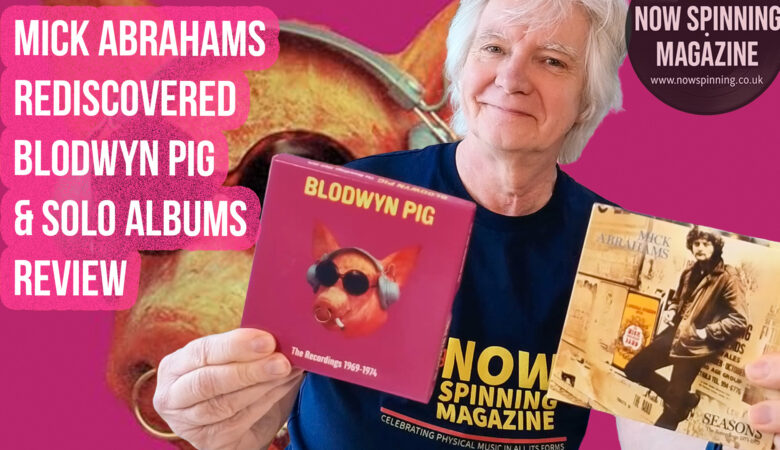 Blodwyn Pig & Mick Abrahams Solo Years Box Sets Review