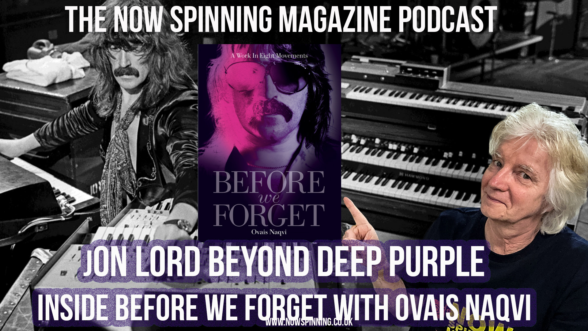 on Lord Beyond Deep Purple: Inside Before We Forget with Ovais Naqvi