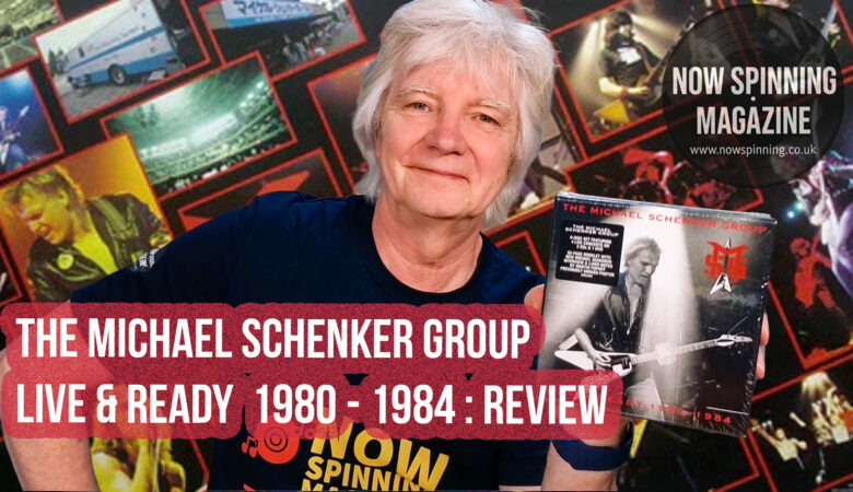 The Michael Schenker Group – Live and Ready 1980–1984 Box Set Review
