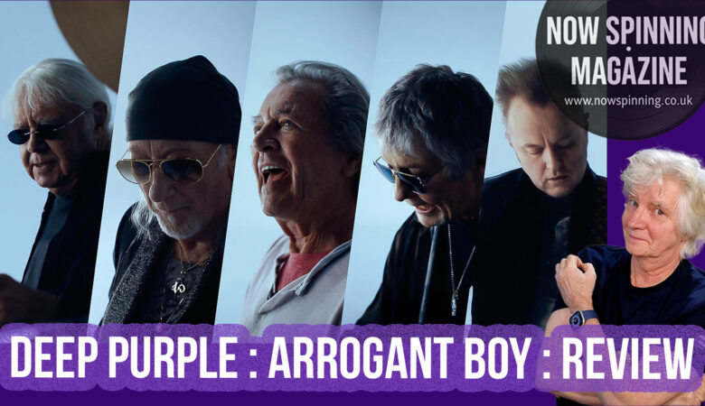 Deep Purple – Arrogant Boy Review
