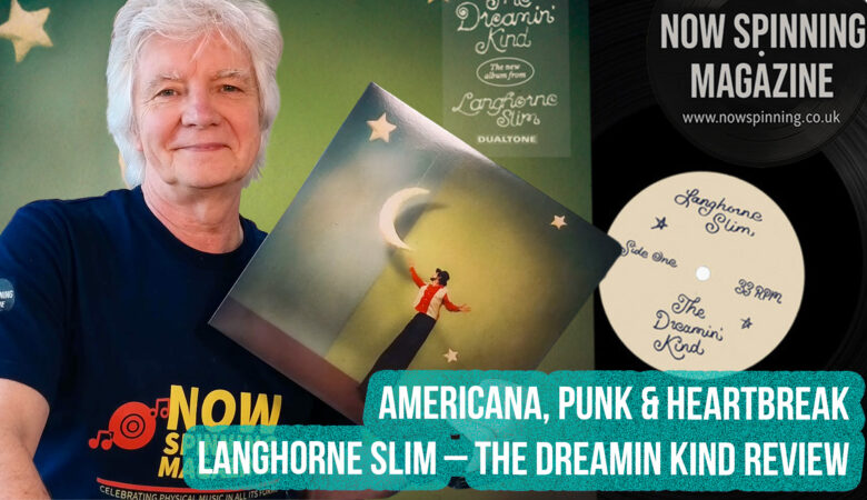 Langhorne Slim – The Dreamin Kind Review