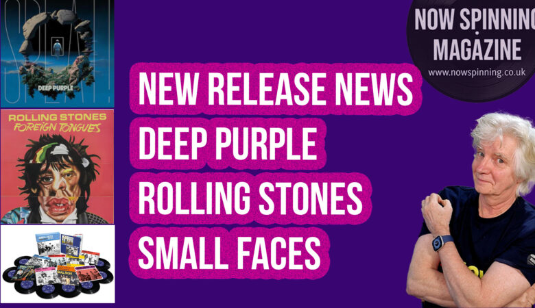 Deep Purple, The Rolling Stones and Small Faces all feature in this new release round-up