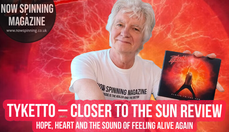 Tyketto – Closer To The Sun : Album Review
