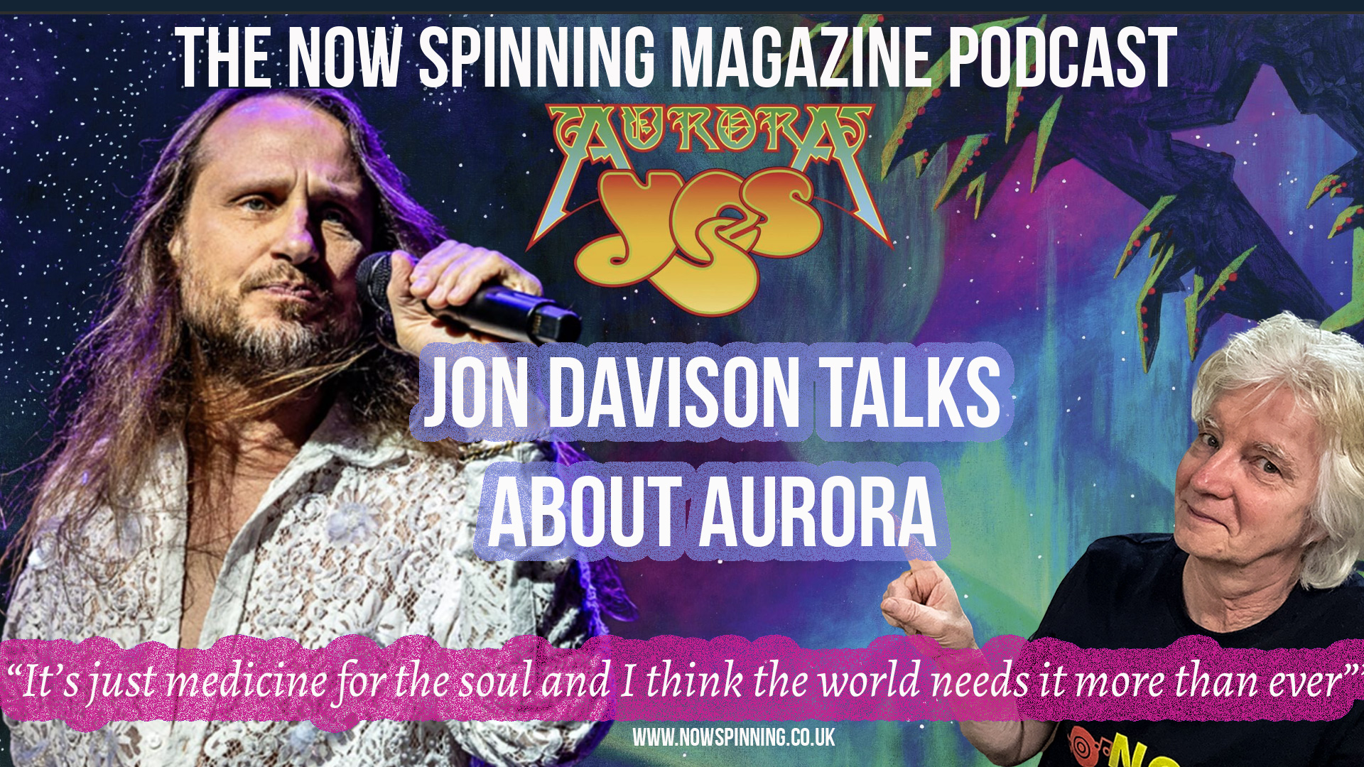 Jon Davison on YES, Aurora, Steve Howe and Music as “Medicine for the Soul”