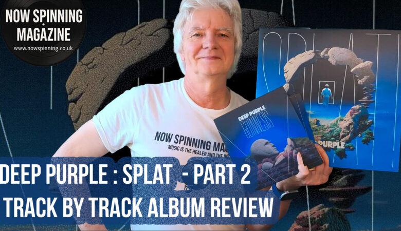 Deep Purple SPLAT! Review Part 2 | Riffs, Energy & a Modern Purple Classic