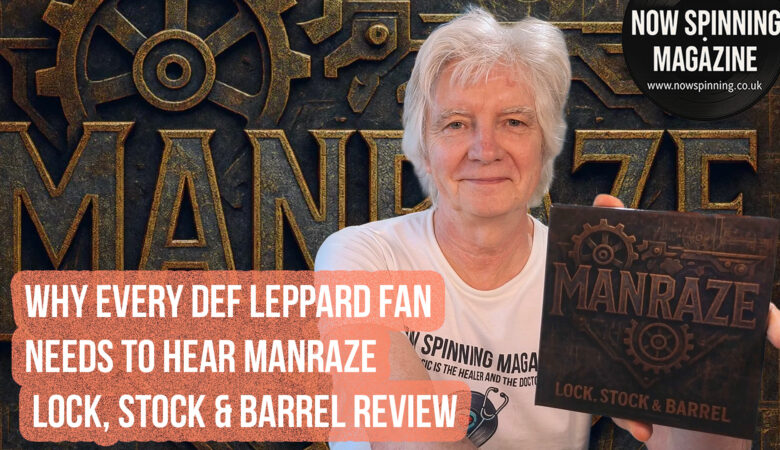 Why Every Def Leppard Fan Needs To Hear Manraze | Lock, Stock & Barrel Review