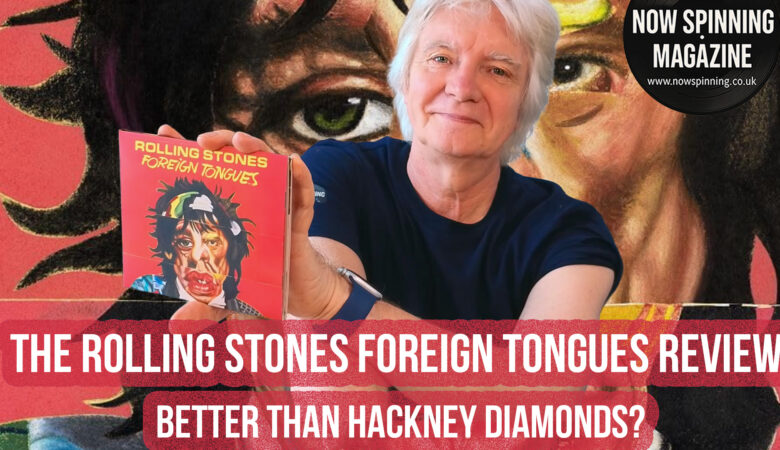 The Rolling Stones – Foreign Tongues Review: Better Than Hackney Diamonds?