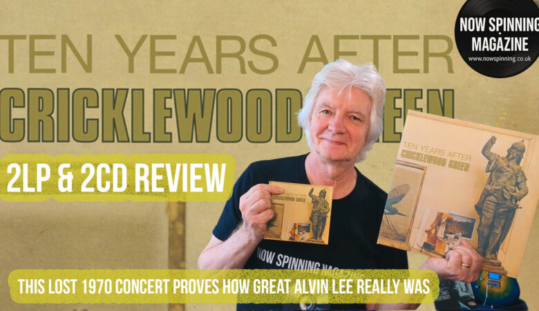 Ten Years After – Cricklewood Green 2026 Remaster | 2LP vs 2CD Review
