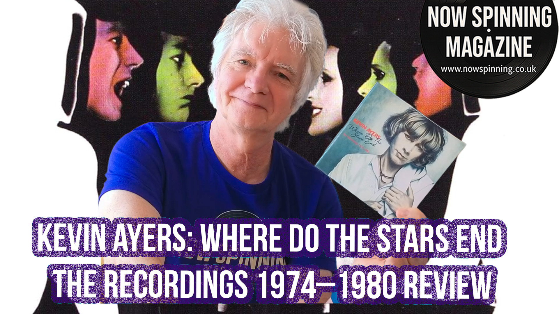 Kevin Ayers: Where Do the Stars End – The Recordings 1974–1980 review