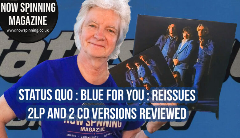 Status Quo – Blue For You: 2LP and 2CD Reissue Review