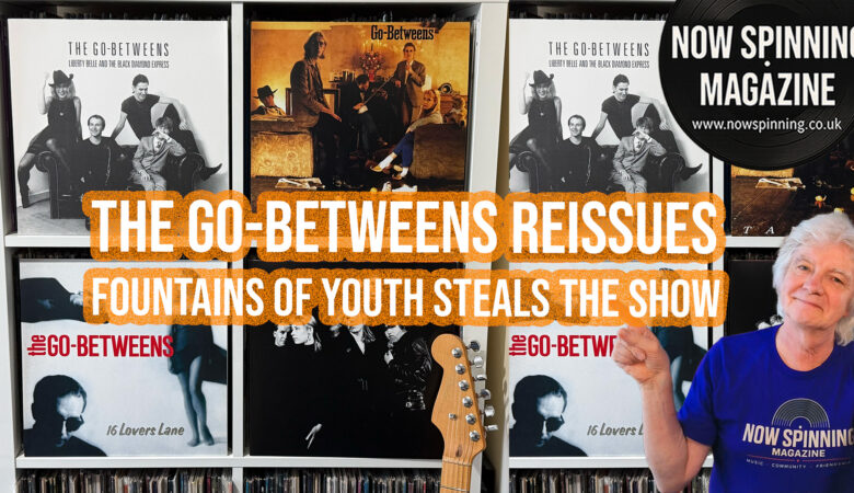 The Go-Betweens Vinyl Reissues Reviews